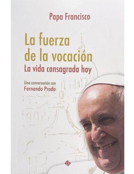 La fuerza de la vocación La fuerza de la vocación