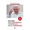 Diez cosas que el Papa Francisco te propone en el año de la Misericordia