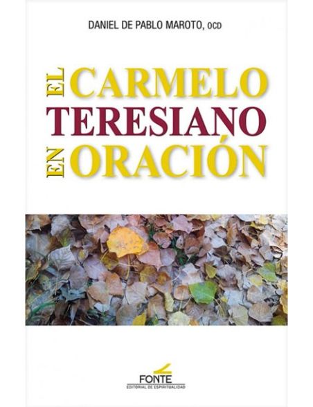 libro El Carmelo Teresiano en oración libro El Carmelo Teresiano en oración