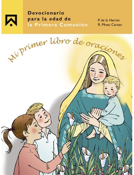 Mi primer libro de oraciones Mi primer libro de oraciones