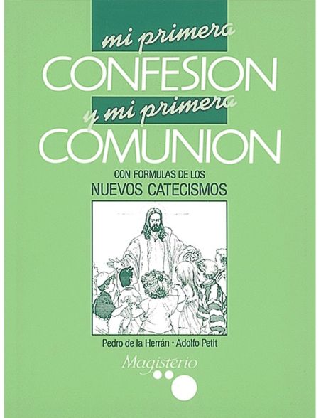 Mi primera confesión y mi primera comunión