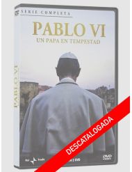 Pablo VI: Un Papa en Tempestad