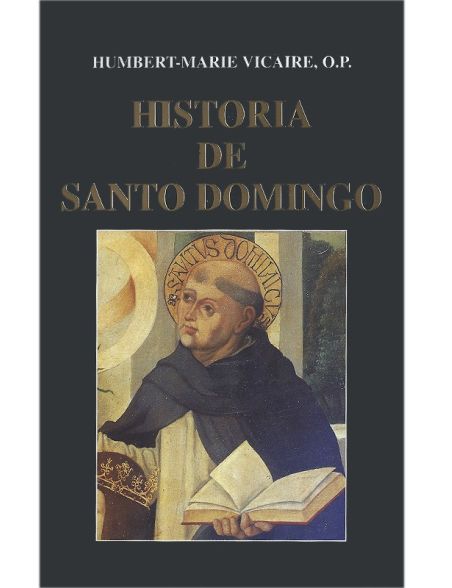 Historia de Santo Domingo (Humbert Marie Vicaire) - Edibesa