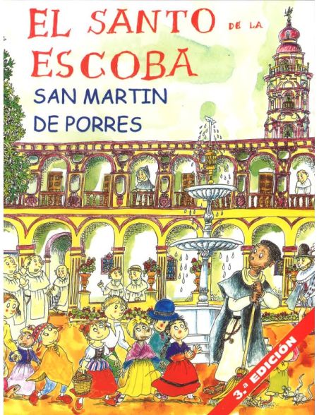 El santo de la escoba (Cómic) San Martin de Porres El santo de la escoba (Cómic) San Martin de Porres