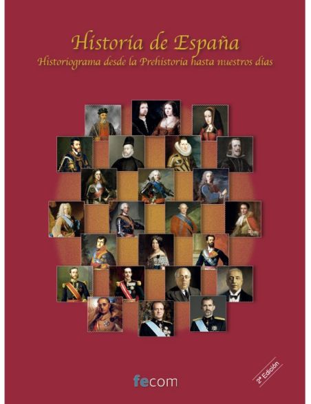 Historia de España, Historiograma desde la Prehistoria hasta nuestros días. segunda edición