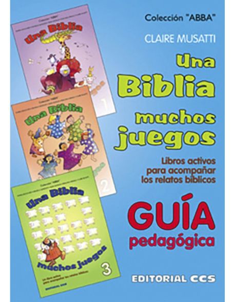 Una Biblia, muchos juegos. Guía pedagógica
