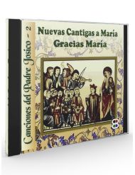 Nuevas Cantigas a María. Gracias María (Padre Josico) - CD