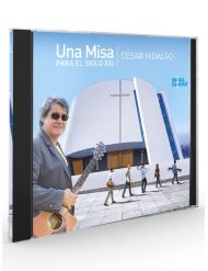 Una misa para el siglo XXI (César Hidalgo) - CD