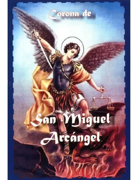 Corona de San Miguel Arcángel (Testimonio)
