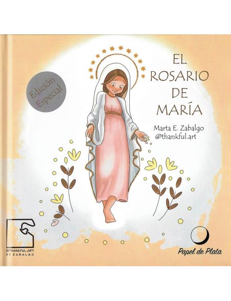 El Rosario de María (Ed. Papel de Plata)