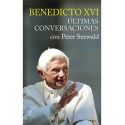 Benedicto XVI, últimas conversaciones con Peter Seewald