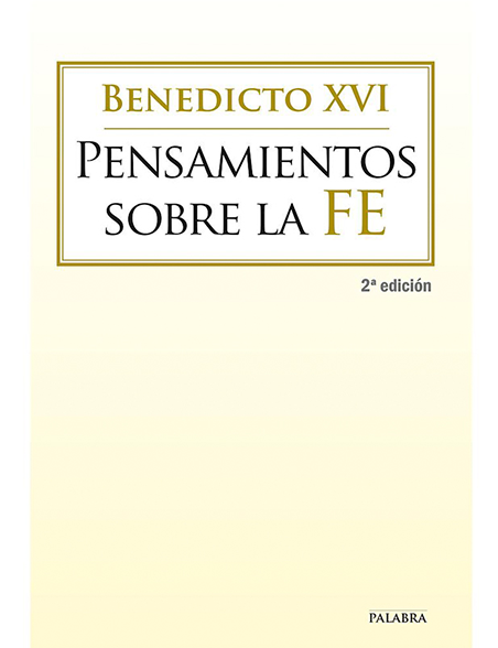 Pensamientos sobre la fe (Benedicto XVI)