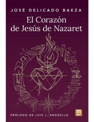 El Corazón de Jesús de Nazaret