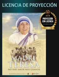 Licencia de exhibición - Madre Teresa: no hay Amor más grande (ESPAÑA)