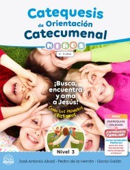 Catequesis de Orientación Catecumenal - NIÑOS (nivel 3) [8-9 años] - DYA