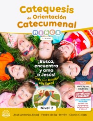 Catequesis de Orientación Catecumenal - NIÑOS (nivel 2) [7-8 años] - DYA