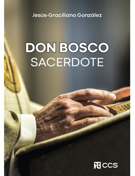 Don Bosco sacerdote (CCS) Don Bosco sacerdote (CCS)