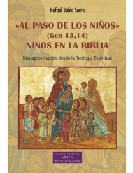 Al paso de los niños (Gen 13,14) Niños en la Biblia