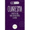 Cuaresma: Cuarenta días para convertirnos al Amor