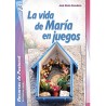 La vida de María en juegos (CCS)