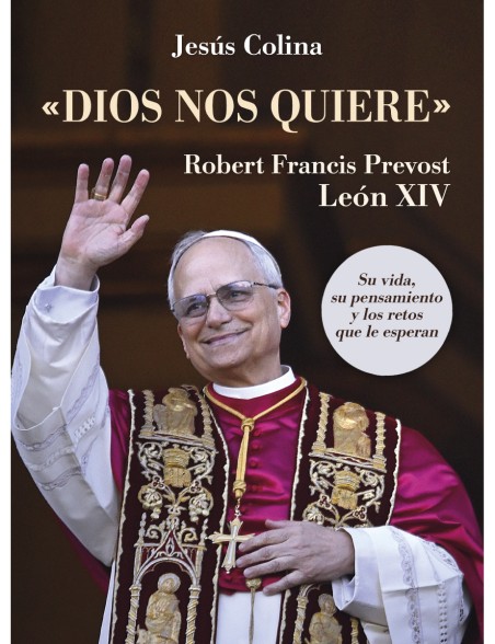 «Dios nos quiere»