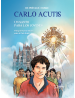 Carlo Acutis. CÓMIC. Un Santo para los jóvenes