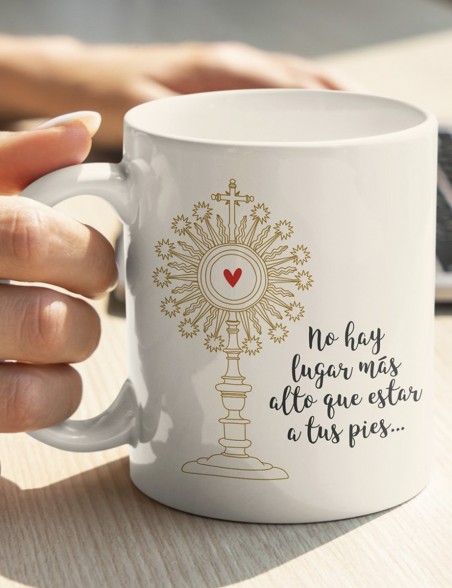 Taza · No hay lugar más alto que estar a tus pies