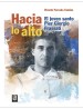 Hacia lo alto. El joven santo Pier Giorgio Frassati