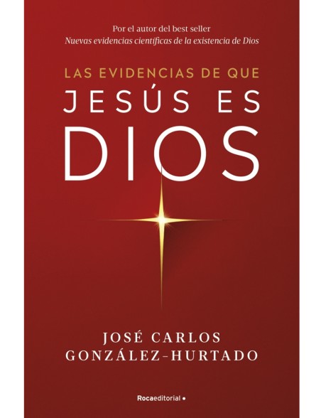 Las evidencias de que Jesús es Dios